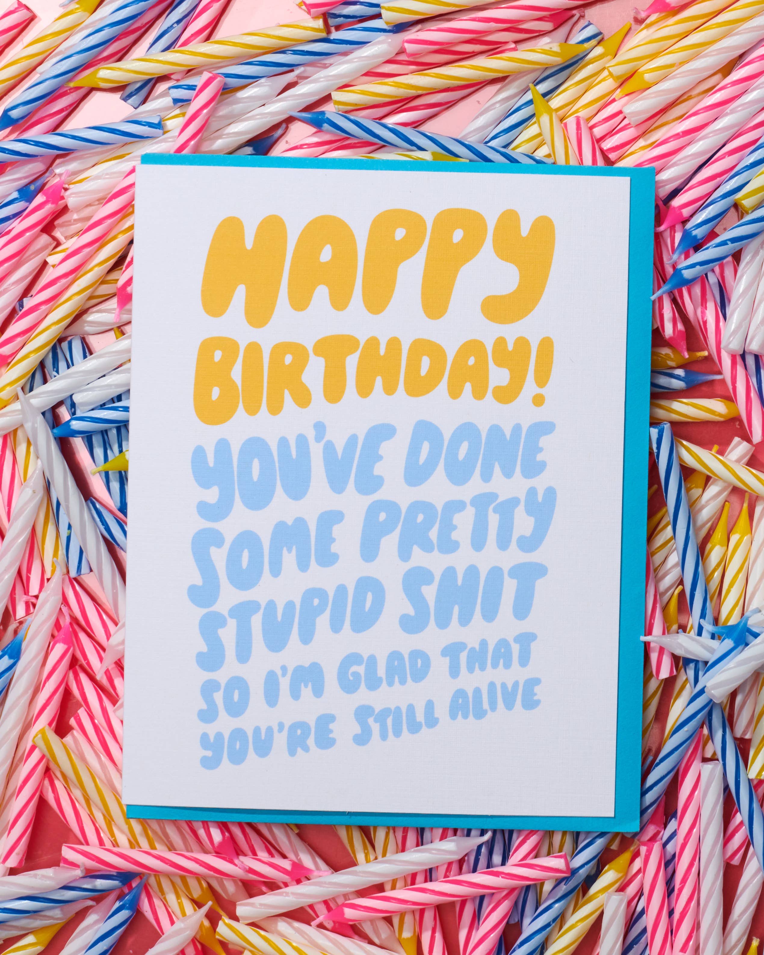 Stupid Shit (Glad You&