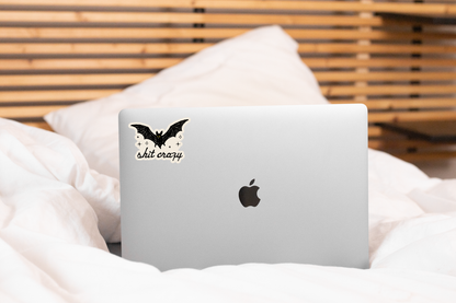Bat Shit Crazy Sticker
