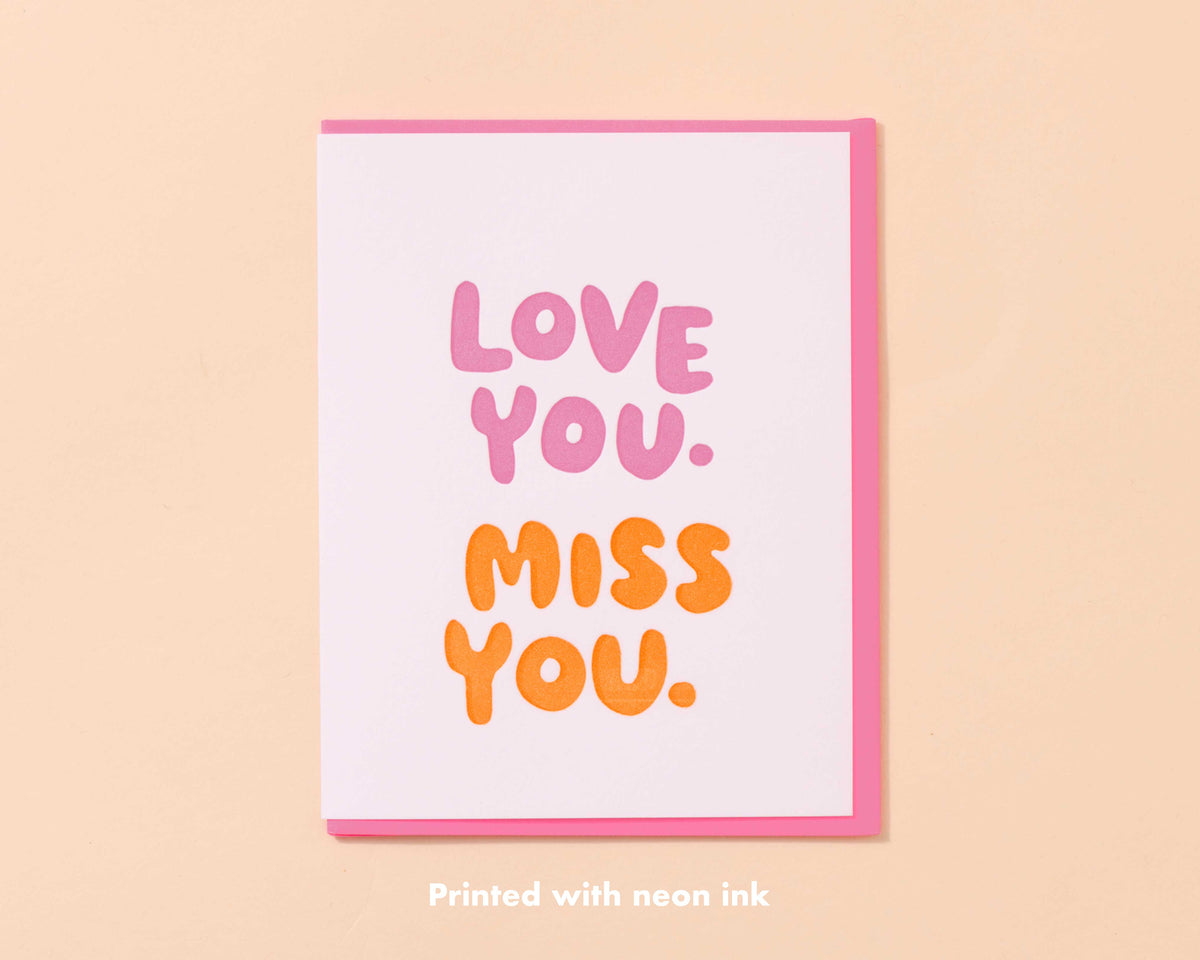 Love You Miss You Card