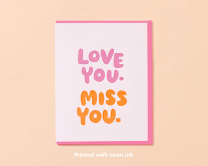 Love You Miss You Card