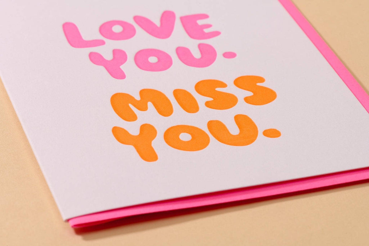 Love You Miss You Card