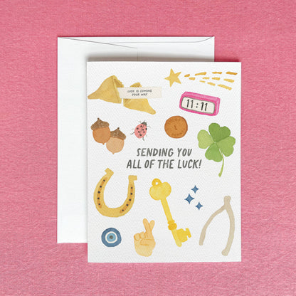 Sending You All of The Luck Card
