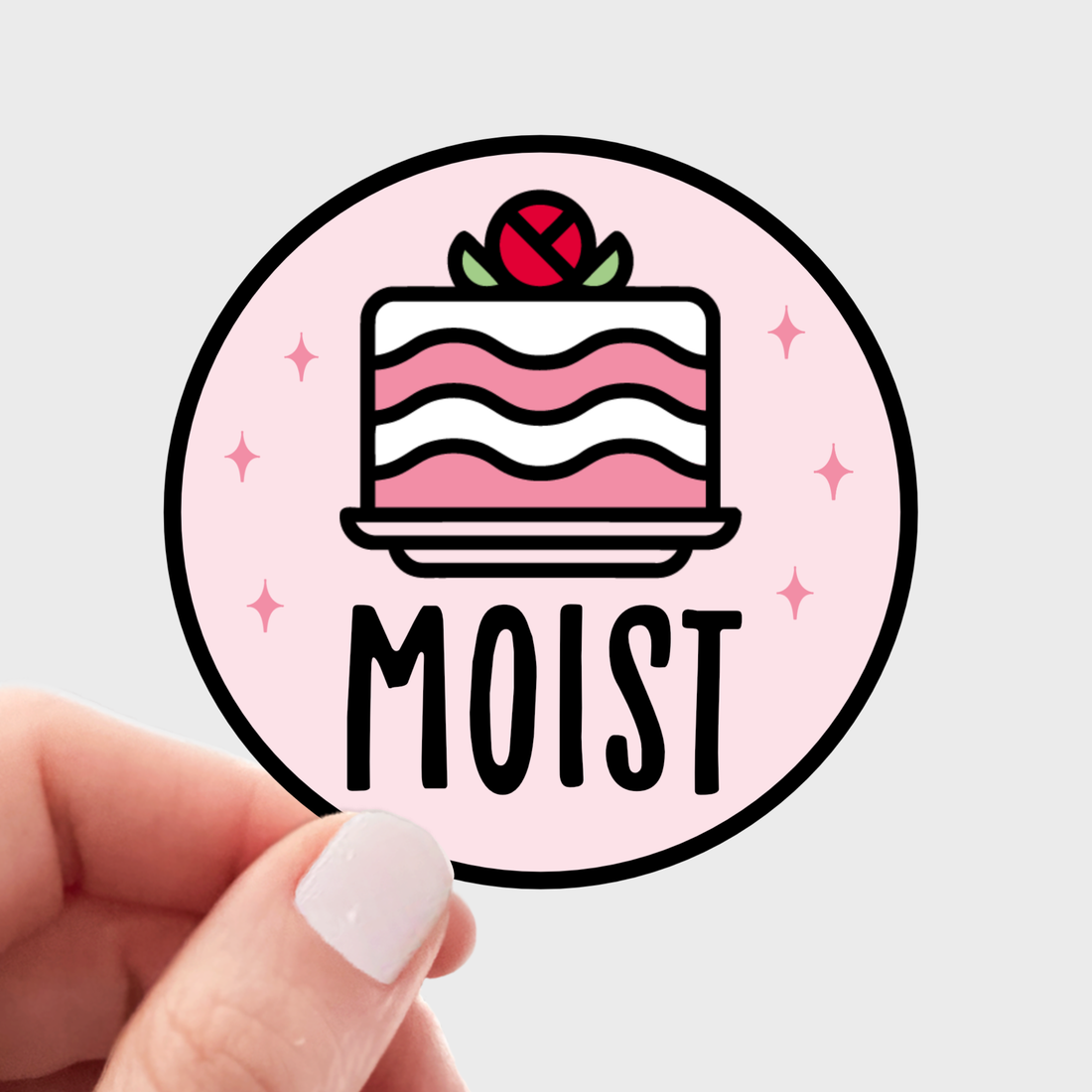 MOIST Sticker